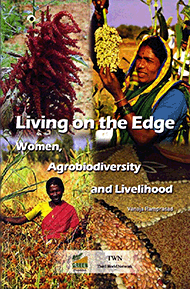 Living on the Edge: Women, Agrobiodiversity and Livelihood